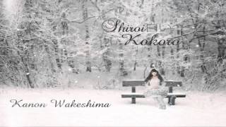 Watch Kanon Wakeshima Shiroi Kokoro video