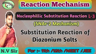 Nucleophillic Substitution Reaction (L-3) {SNAr-2 Mechanism} / Substitution Reaction of Aryl Halide
