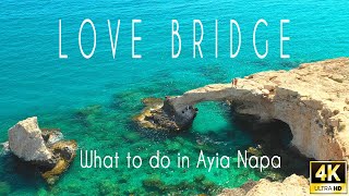 Get Ready to Fall in Love Exploring the Love Bridge of Ayia Napa, Cyprus