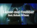 Psycho weazel princesse daniel  jeanmule  laissemoi toublier feat sohan wilson