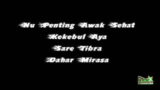 Nu Penting Awak Sehat, Kekebul Aya | Story wA