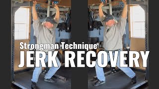 Power Jerk & Split Jerk Recovery - Strongman Training Library
