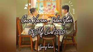 Versión en español de Polar Star - Chen Xueran || OST My Girl 2020