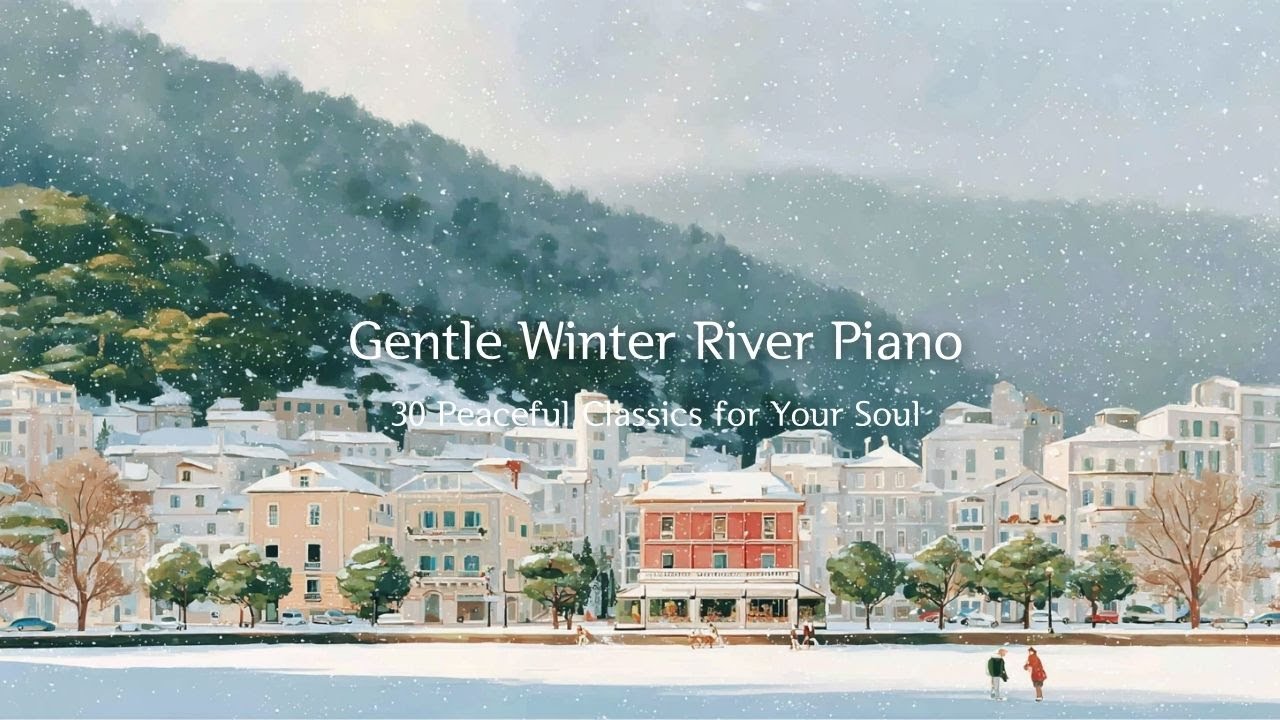 Gentle Winter River Piano ❄️Peaceful Piano Music for Deep Relaxation