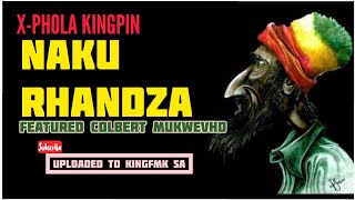 Xphola feat. Colbert Mokwevho - Naku Rhandza