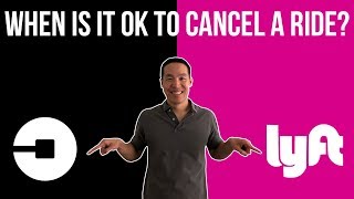When To Cancel A Ride for Uber or Lyft