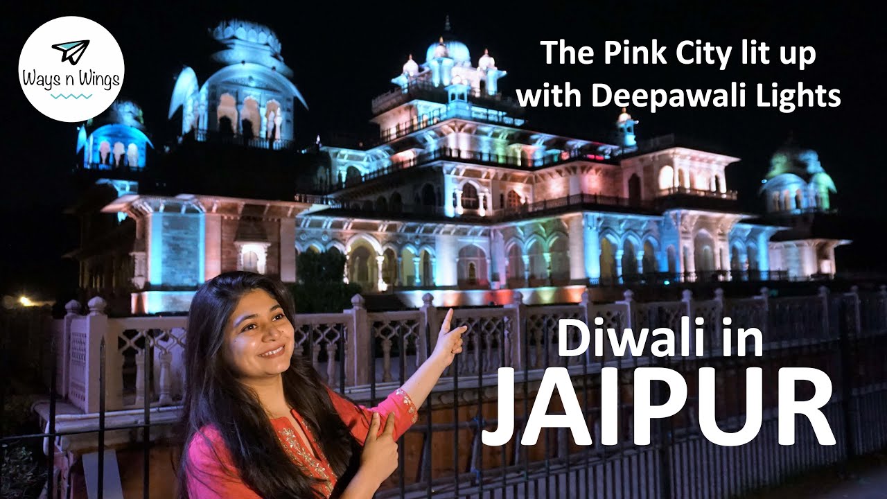Diwali in Jaipur - The Pink City lit up with Deepawali Lights