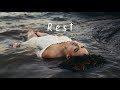 Rest | A Chill Mix