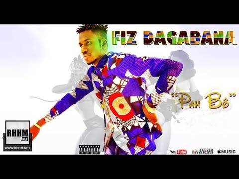 FIZ DAGABANA - PAH BÔ (2019)