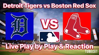 Detroit Tigers vs Boston Red Sox live play by play and reaction