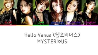 Hello Venus (헬로비너스) - Mysterious Lyrics (Color Coded) (Han|Rom|Eng)