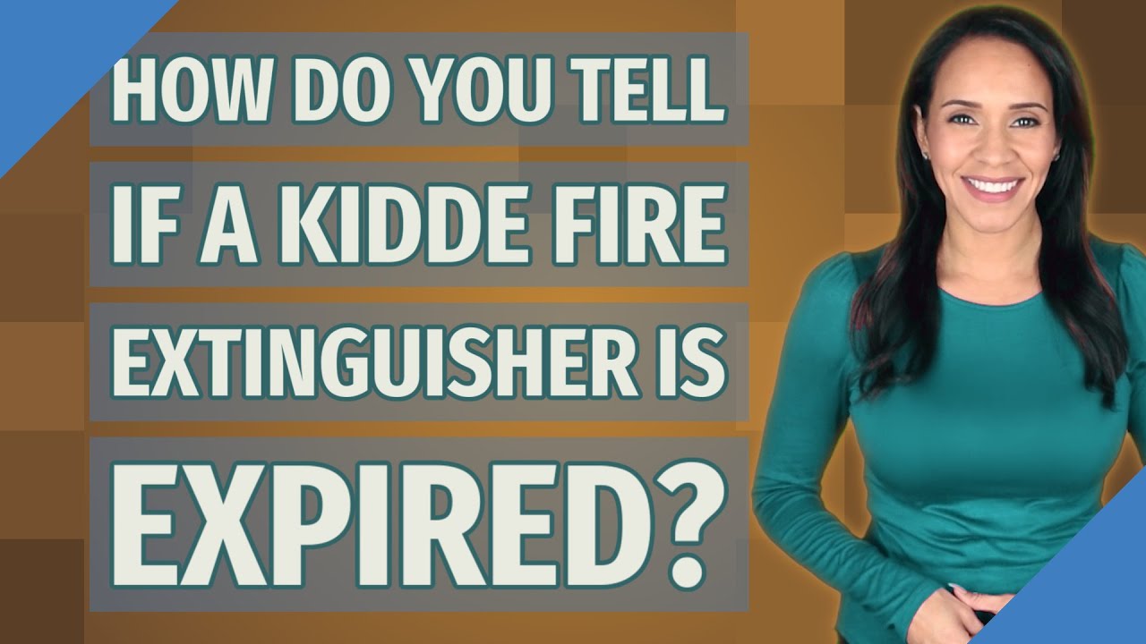 How Do You Know When A Fire Extinguisher Expires?