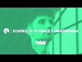 Echoes Of October x Martinovna | RAW Escape From Reality | BE-AT.TV