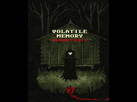 Volatile Memory: Blood Trail A Short RPG Maker Horror [No Commentary ...