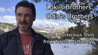 Loki's brothers, Odin's brothers