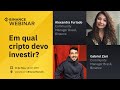 Em qual cripto devo INVESTIR? | Binance Webinar 🇧🇷