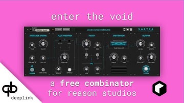 Vastra Ambient Reverb Combinator | Reason Studios