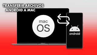 🔴 Transferir ARCHIVOS de ANDROID a MAC en solo DOS PASOS (Método 2022) 👈 screenshot 5