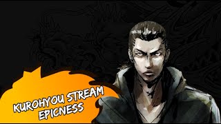 This game is peak! (Kurohyou Stream Epicness 7)