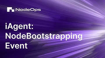 iAgent Node Boostrapping Tutorial | Powered by NodeOps