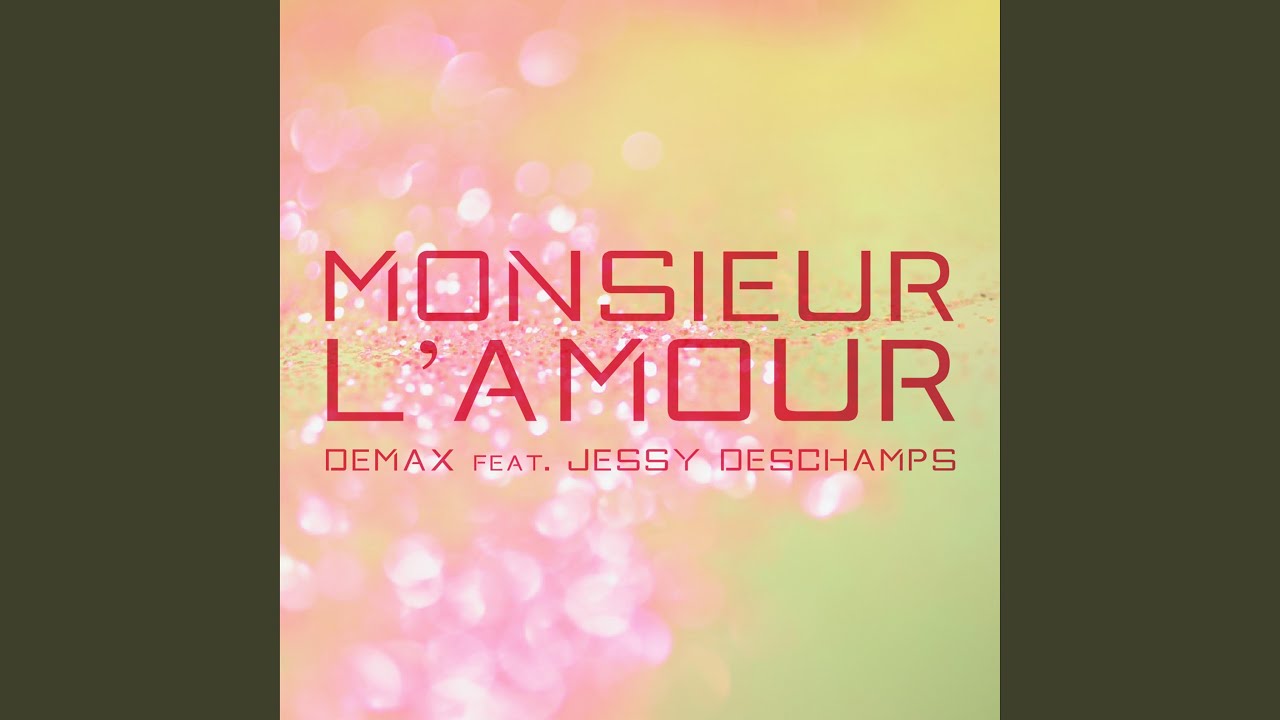 Obejrzyj Monsieur L'amour w YouTube Obejrzyj Monsieur L'amour w YouTube