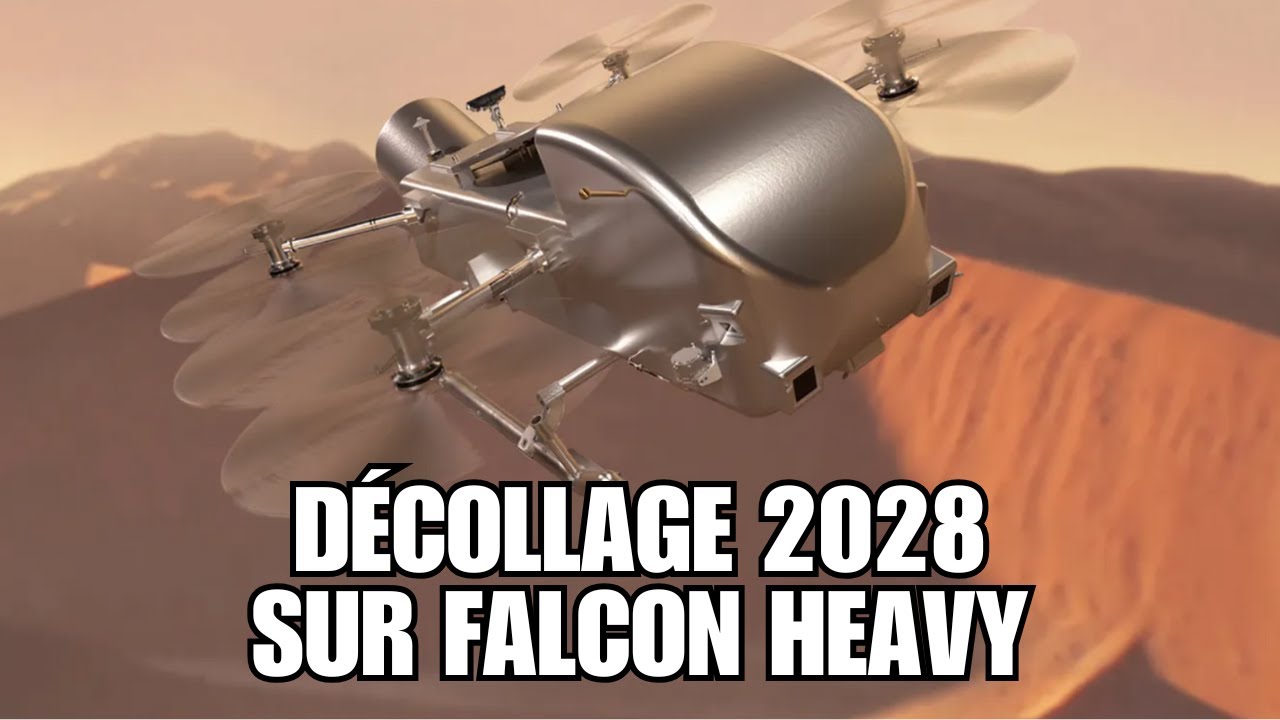 DragonFly va décoller en 2028 sur Falcon Heavy ! [DNDE Live]