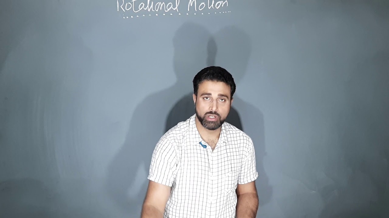 001 ROTATIONAL MOTION INTRO Part 1