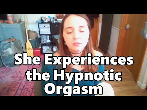 She Experiences The Hypnotic Orgasm