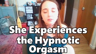 She Experiences The Hypnotic Orgasm