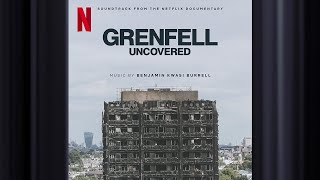 A Place To Live | Grenfell: Uncovered | Official Soundtrack | Netflix