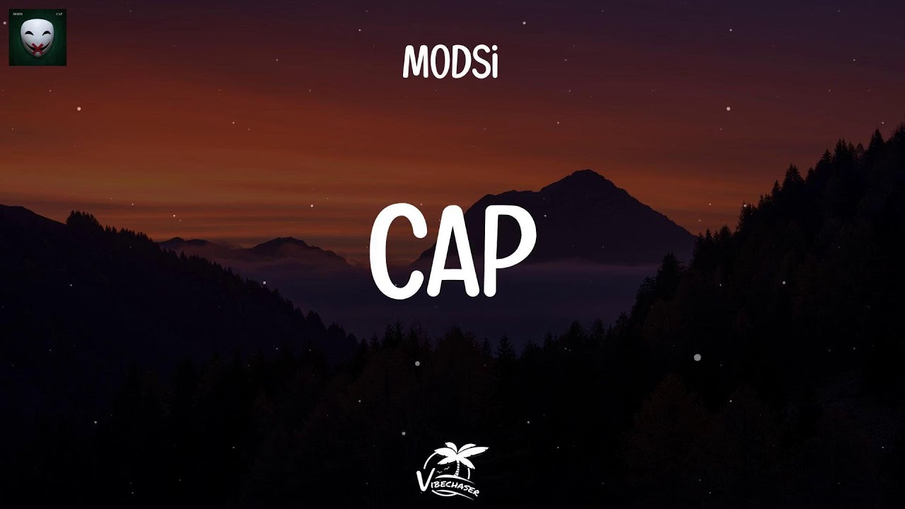 Modsi Rapper MODSi - CAP (Lyrics) - YouTube