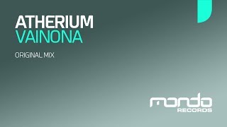 Atherium - Vainona [Mondo Records]