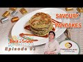 Back to School Series – Ep 3 🎒🍴 | Savoury Pancake 🥞🧅🌶️ | Quick, Healthy & Lunchbox Friendly!