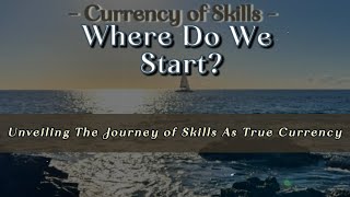 Introducing Currency Of Skills | Where do we start? Resimi