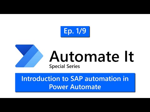 SAP Deep-dive Series Episode 1: Introduction to SAP automation in Power Automate