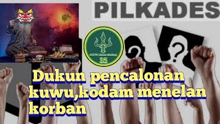 Dukun pencalonan kuwu, kodam menelan korban
