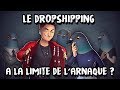 LMPC17 - Le DROPSHIPPING : la nouvelle ARNAQUE ?