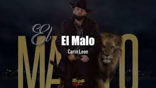 El Malo - Carin Leon (Letra/Lyric)