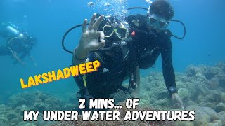 My Under Water Adventures | Scuba Diving | Lakshadweep