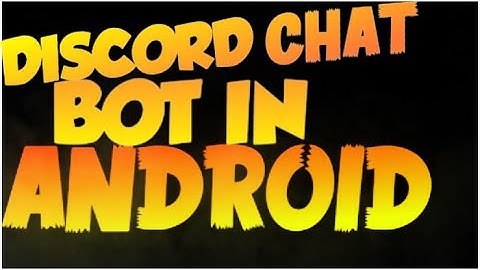 How To Make Discord Chat Bot in android. Code a Discord Bot with Python - Host for Free in the Cloud