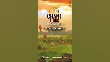 Chapter 2  Verse 24 | Bhagavad Gita - Chant | Powerful Verse Of The Bhagavad Gita #Gitachanting