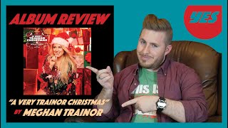 "A Very Trainor Christmas" by Meghan Trainor - Album Review | YES