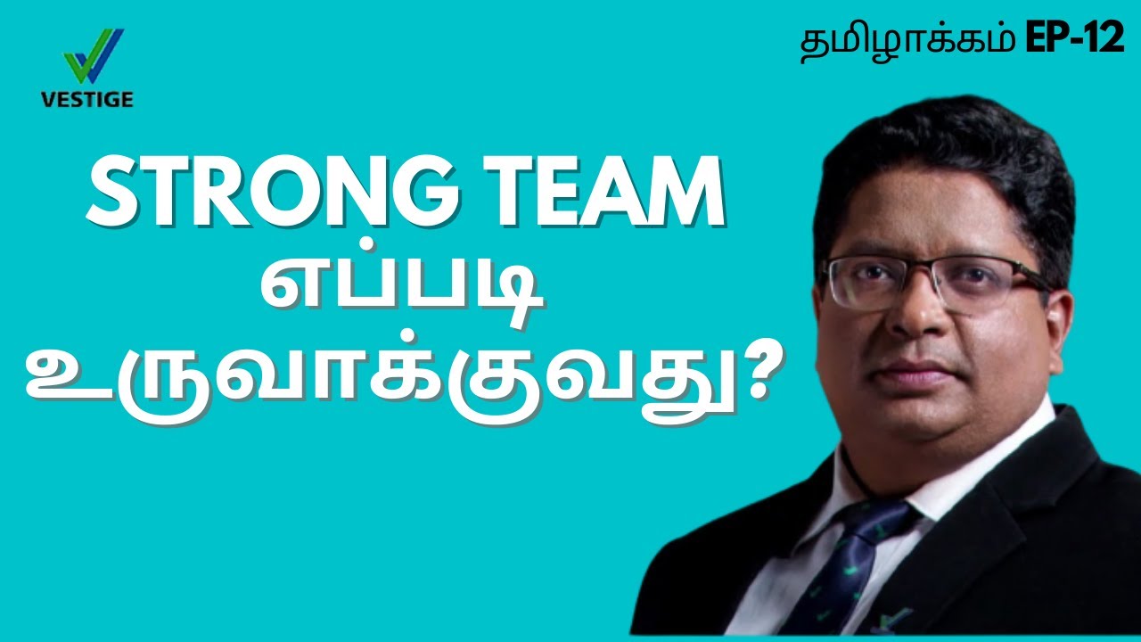 How to build a strong team in Vestige- Siddharth Singh speech -தமிழாக்கம் -  Ambassador