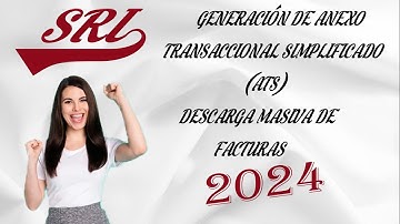 ELABORACIÓN Y GENERACIÓN DE ANEXO TRANSACCIONAL SIMPLIFICADO (ANEXO ATS) UTILIZACIÓN PLANTILLA EXCEL