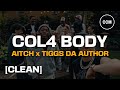 Aitch COL4 BODY Feat Tiggs Da Author CLEAN mp3