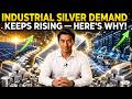 Industrial Silver Demand Is Exploding — Most Investors Have No Idea Why