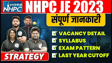 NHPC JE 2023 | Strategy, Preparation and Syllabus | Complete Information
