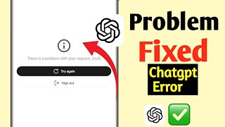 Famous How to Fix “There Is a Problem With Your Request” | ChatGPT Login Problem (2025) Wealth