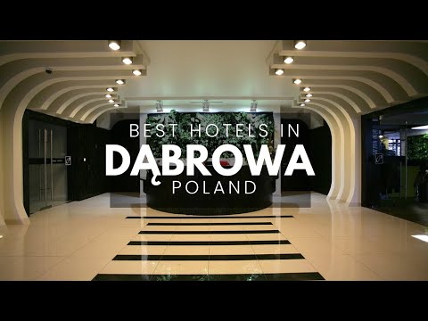 Best Hotels In Dąbrowa Górnicza Poland (Best Affordable & Luxury Options)
