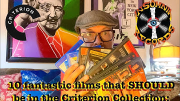 10 Films that SHOULD be in the CRITERION COLLECTION: part 2 
